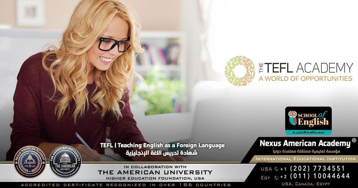 tefl | teaching english as a foreign language | الشهادة الدولية في إحتراف تدريس اللغة الإنجليزية كلغة أجنبية | دبلوم تدريس اللغة الإنجليزية لغير الناطقين بها